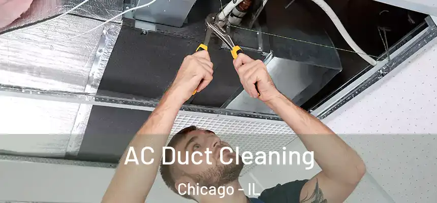  AC Duct Cleaning Chicago - IL